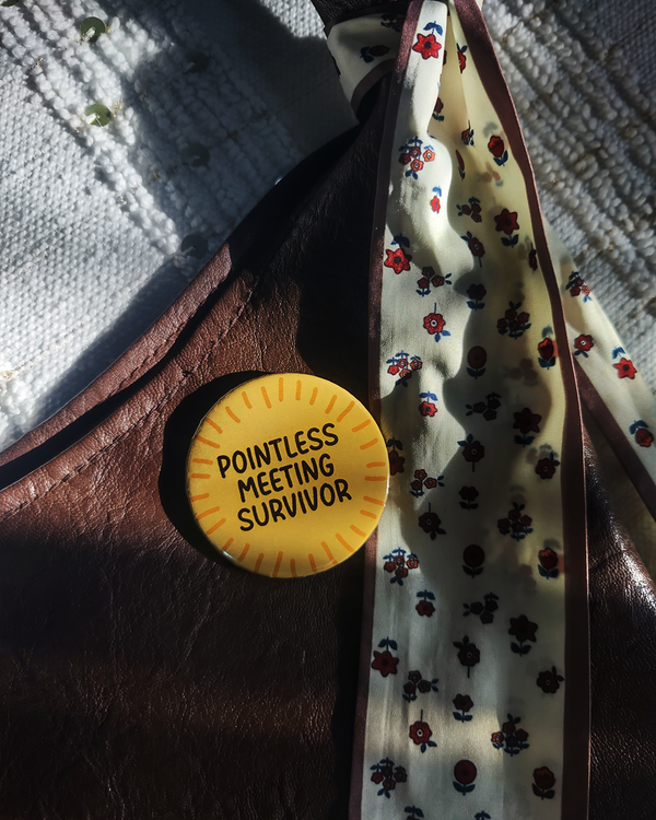 Pointless Meeting Survivor Badge