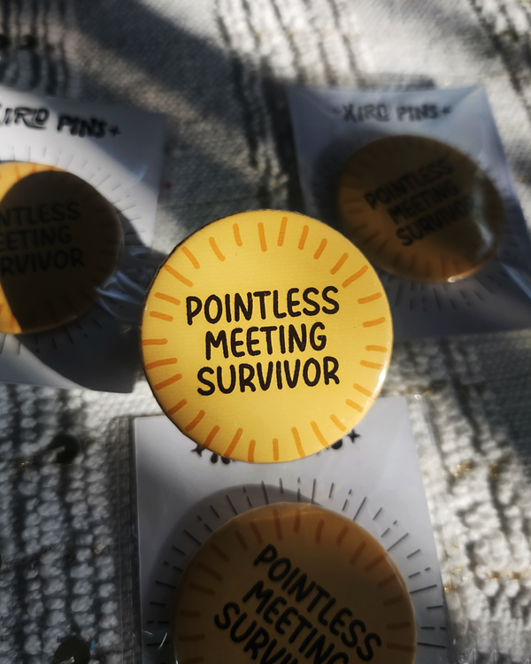 Pointless Meeting Survivor Badge