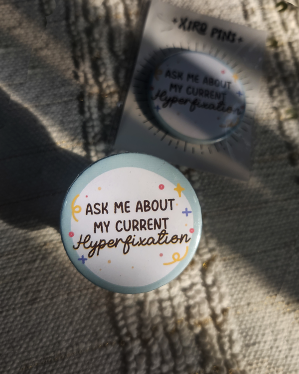 Current Hyperfixation Badge