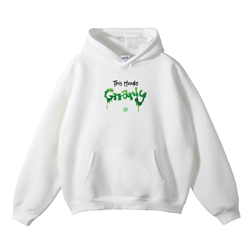 The Gnarly Hoodie