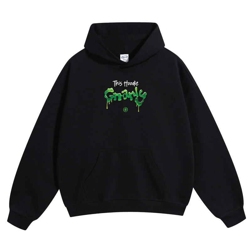 The Gnarly Hoodie